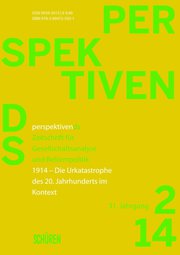 1914 - Die Urkatastrophe des 20. Jahrhunderts im Kontext