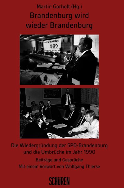 Brandenburg wird wieder Brandenburg Brandenburg wird wieder Brandenburg