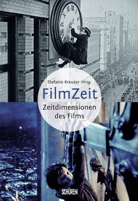 Filmzeit – Zeitdimensionen des Films