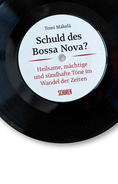 Die Schuld des Bossa Nova