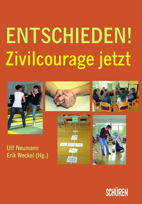 Entschieden! Zivilcourage jetzt