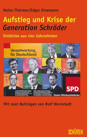 Aufstieg und Krise der «Generation Schröder»