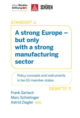 A strong Europe – but only with a strong manufacturing sector