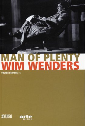 Wim Wenders - Man of Plenty