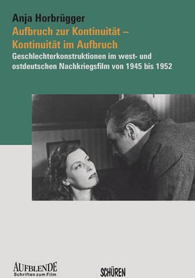 Aufbruch zur Kontinuität – Kontinuität im Aufbruch [Aufblende 13]