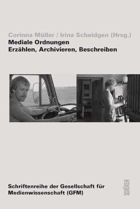 Mediale Ordnungen