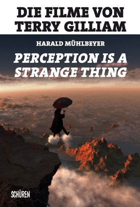 «Perception is a Strange Thing» 