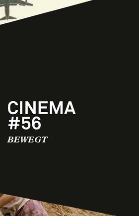 Cinema 56: BEWEGT