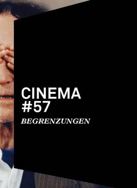 Cinema 57: Begrenzungen