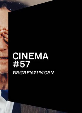 Cinema 57: Begrenzungen