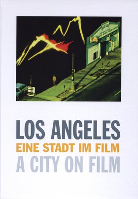 Los Angeles Eine Stadt im Film