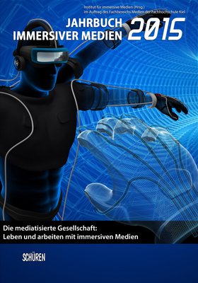 Jahrbuch immersiver Medien 2015