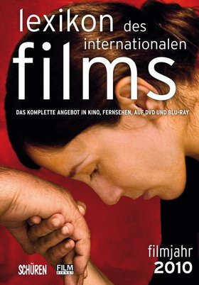 Lexikon des internationalen Films – Filmjahr 2010