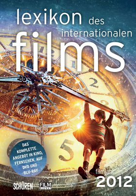 Lexikon des internationalen Films – Filmjahr 2012