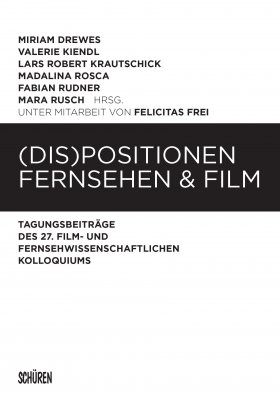 (Dis)Positionen Fernsehen & Film 